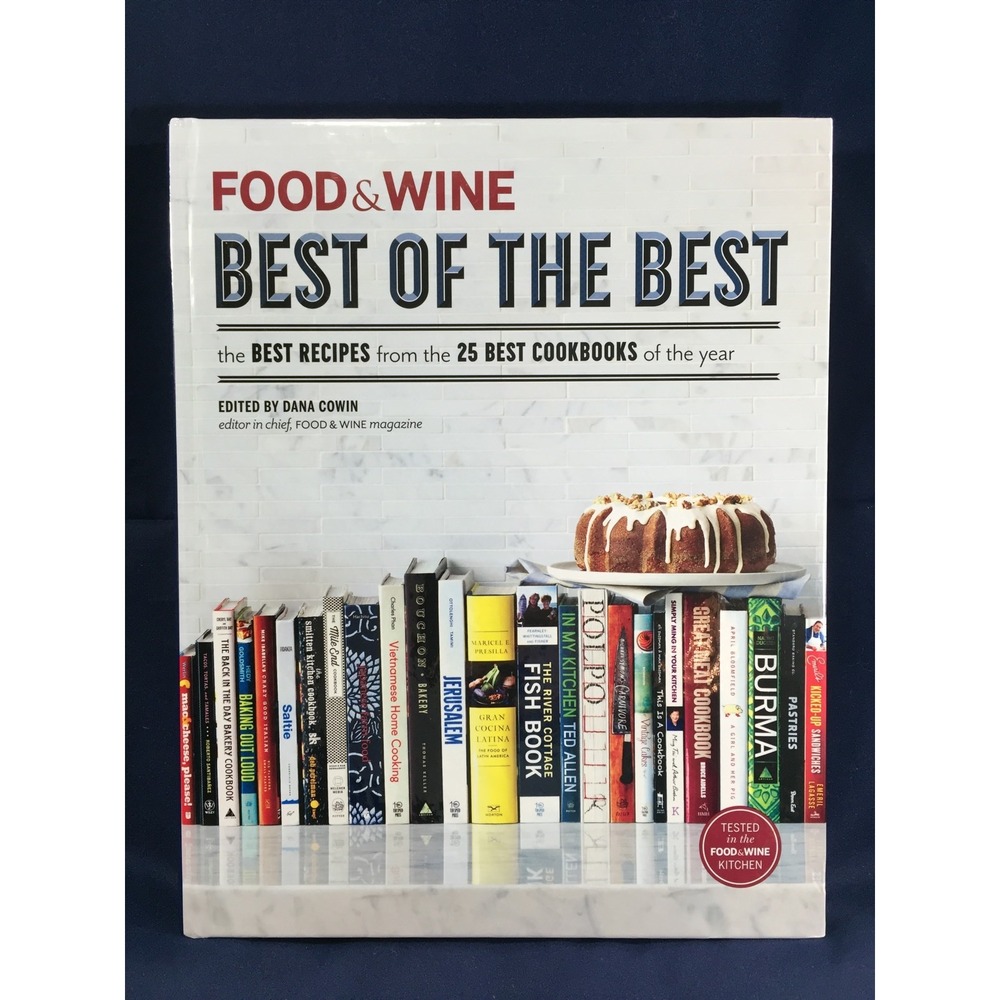 Food & Wine Best of the Best Vol 16 Cookbook 2013 Hardcover Dana Cowin Recipes